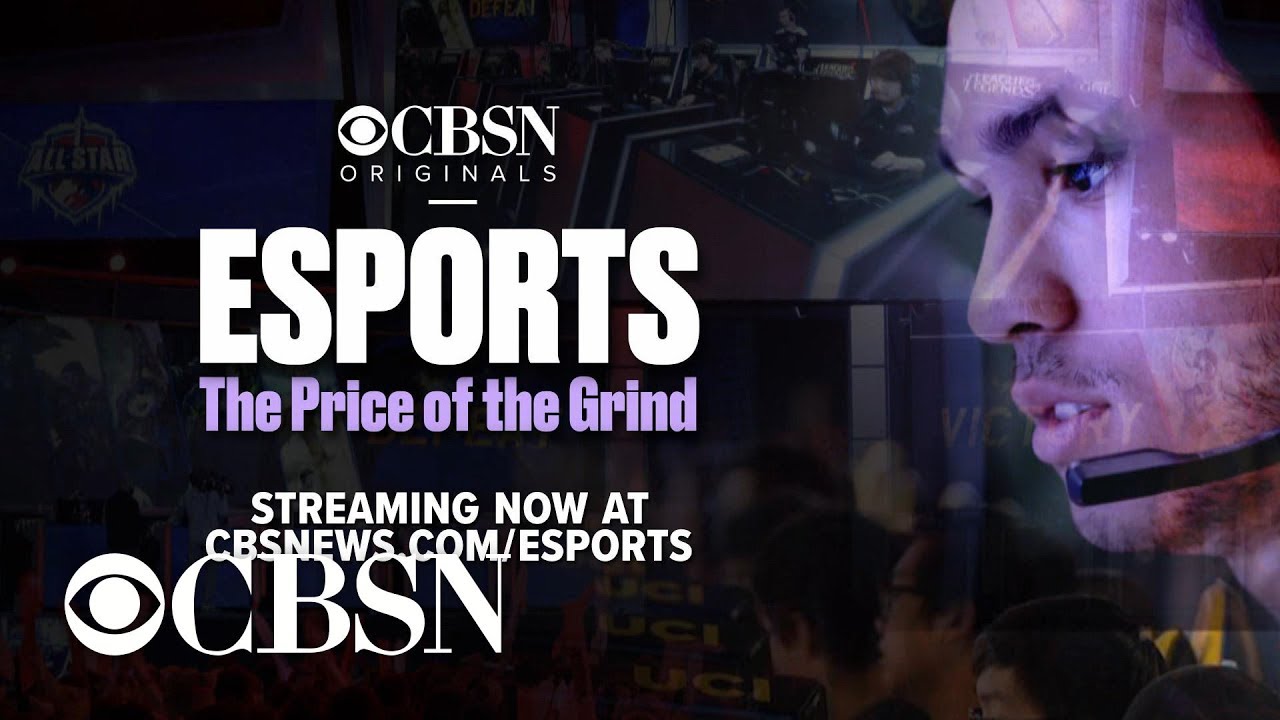 CBSN Originals preview - Esports: The price of the grind