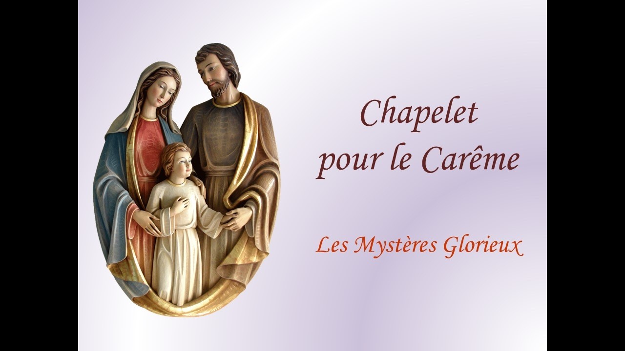Chapelet pour le Carême - Les Mystères Glorieux avec l'abbé Molin