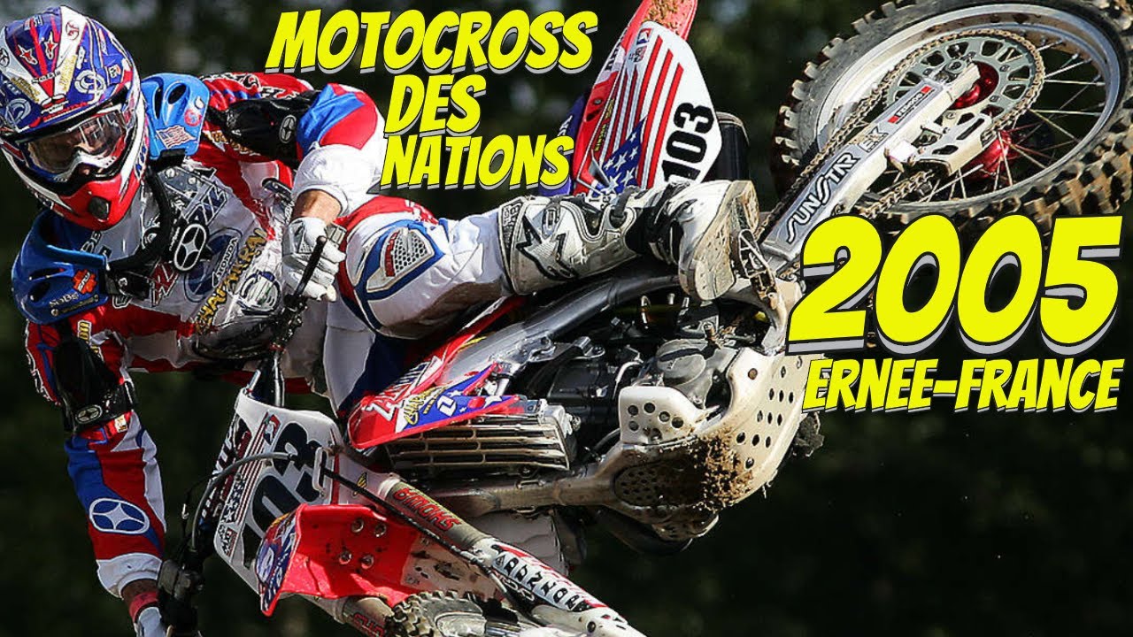 2005 MOTOCROSS des NATIONS - Ernee France