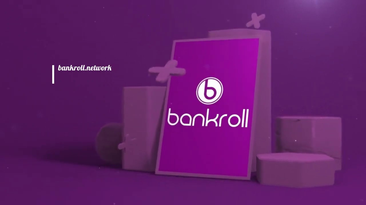 Bankroll -- Anthem