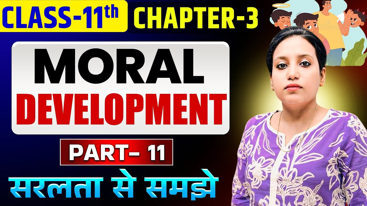 MORAL DEVELOPMENT|