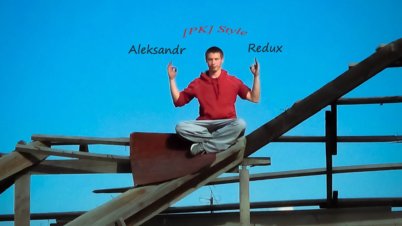 Aleksandr Redux -|- [PK] Style