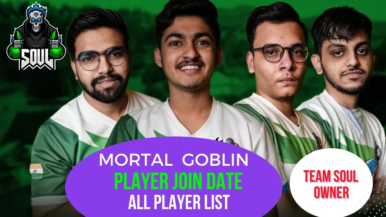 TEAM SOUL // All Player Name & List_ Owner !! Join Date_ Mortal, Goblin, VipeR !! BGMI Comparison..?