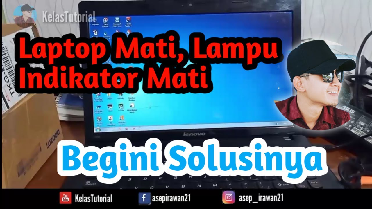Solusi Laptop Mati Total Lampu Indikator Tidak Menyala (Acer, Asus, Lenovo, Thosiba, HP, dll)