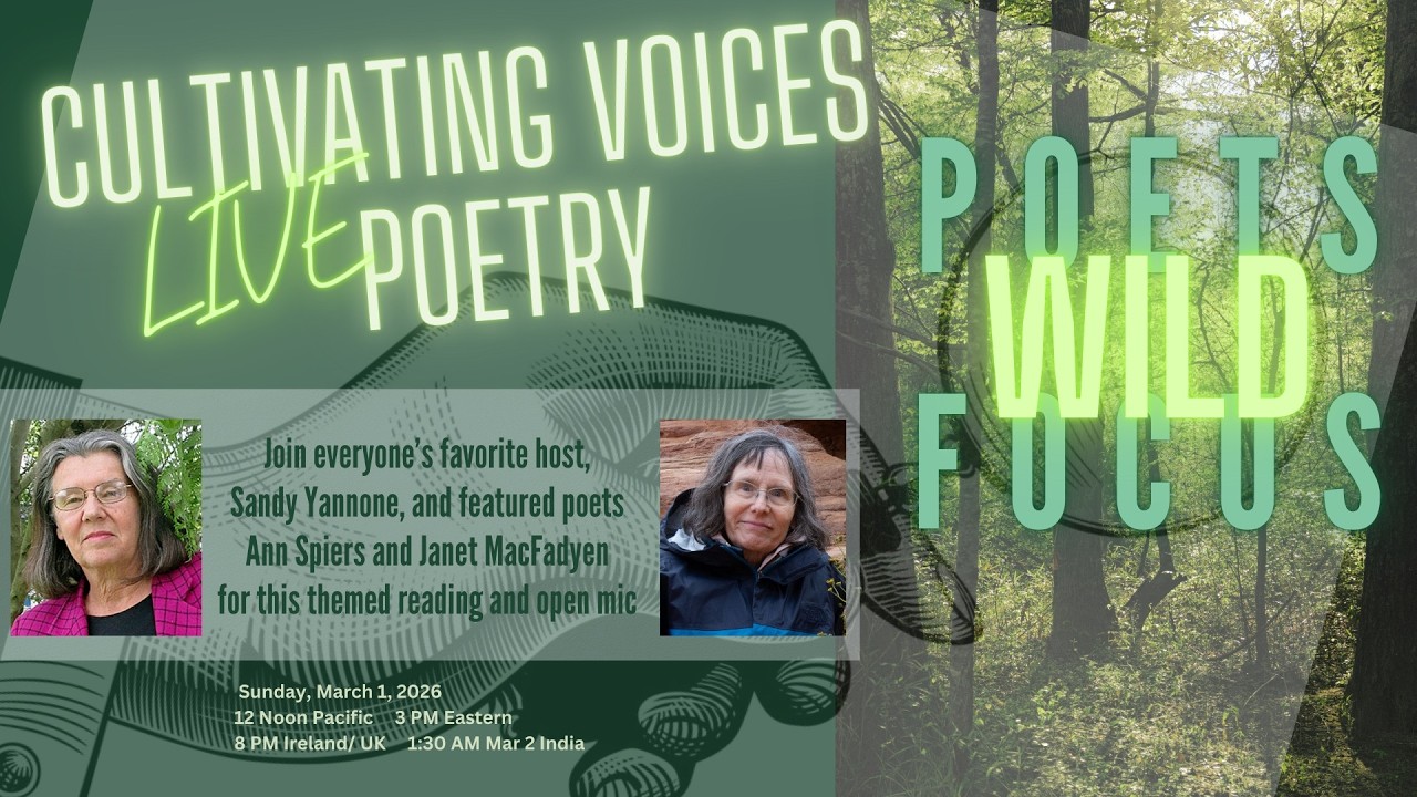 Cultivating Voices Poets' Focus: 