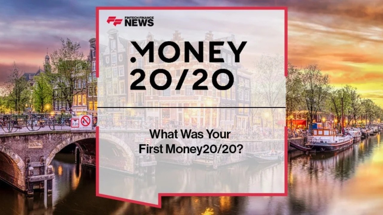 What Was Your First Money20/20?