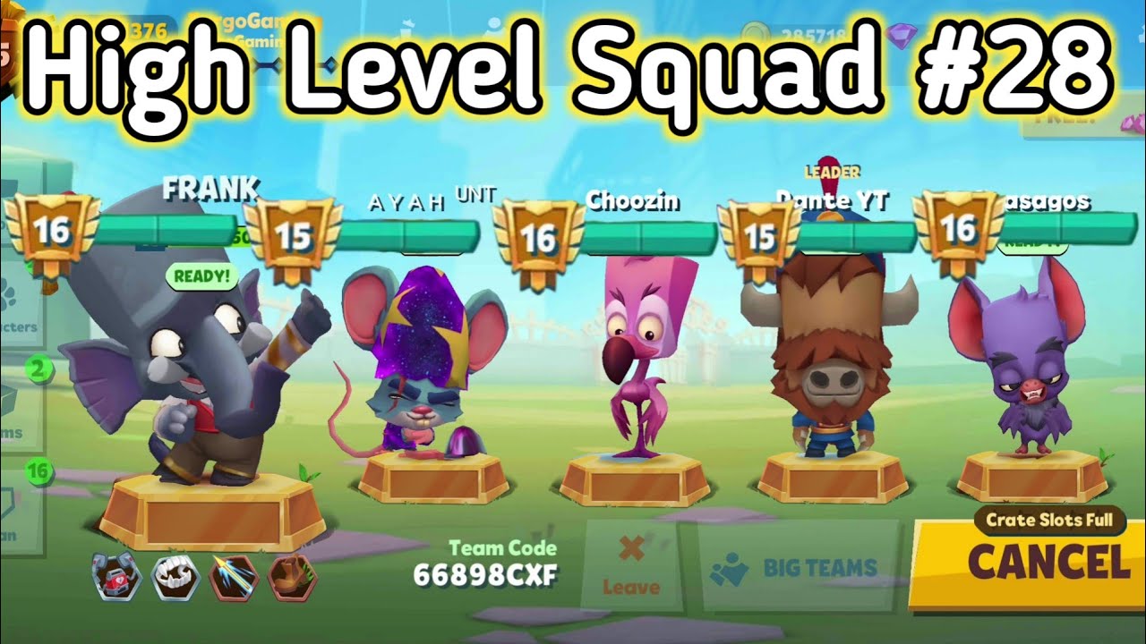 *Level 16,15,16,15,16* | Frank | Milo | Buck | Henry | Louie | High Level Squad #28 | Zooba