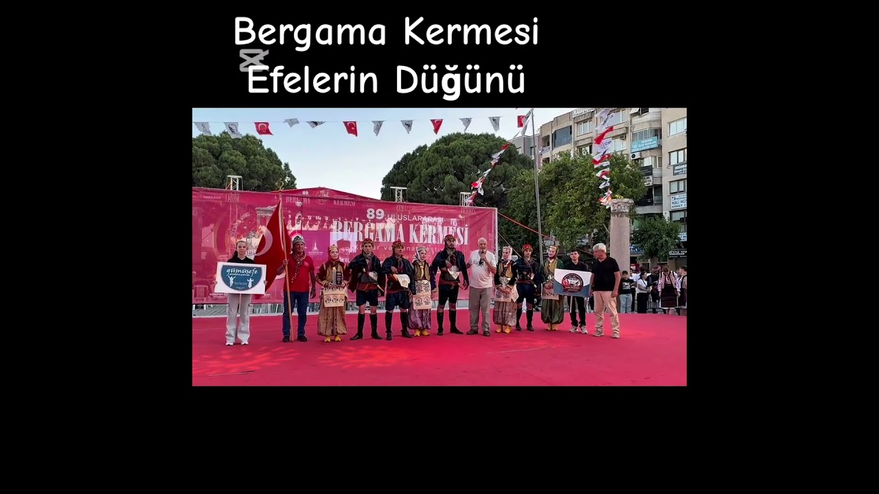 Bergama Kermesi Efelerin Düğünü #festival #kermes #bergamakermesi #bergama #efe #zeybek  #halkoyunu