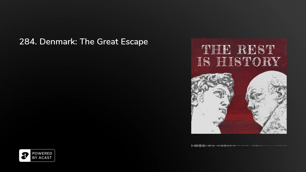 284. Denmark: The Great Escape