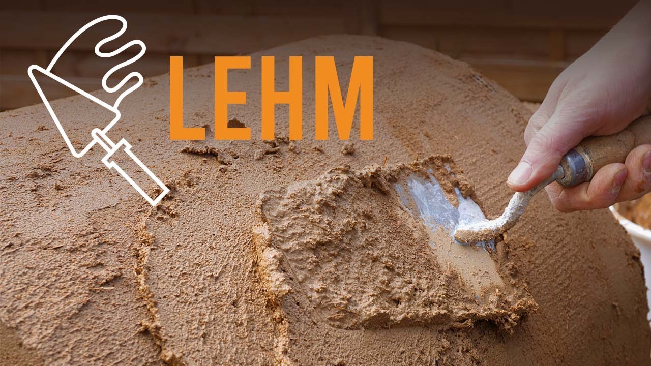 Lehm | &Ouml;kologisches Bauen mit Lehm