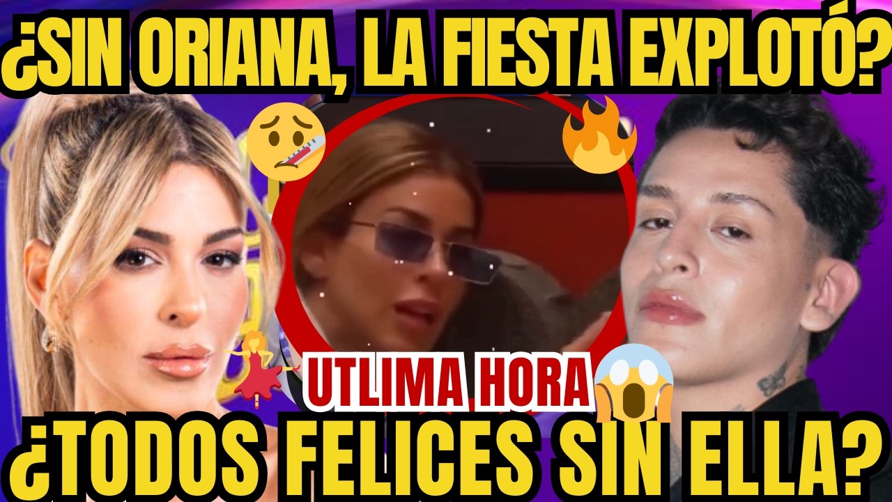 LA CASA DE LOS FAMOSOS 6 CAPITULO 10 Oriana se enferma y la fiesta explota sin ella