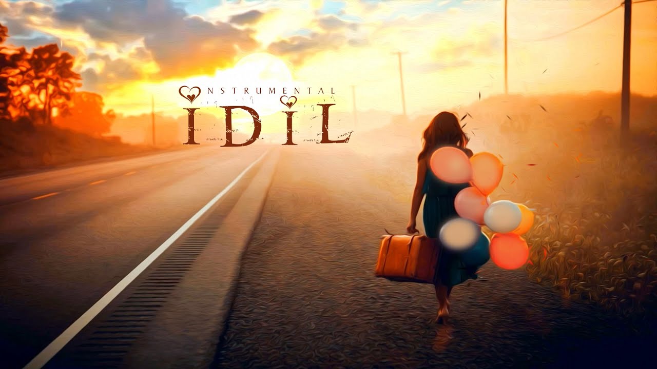 İdil ❣ (Enstrümantal) ♫ Hüzün