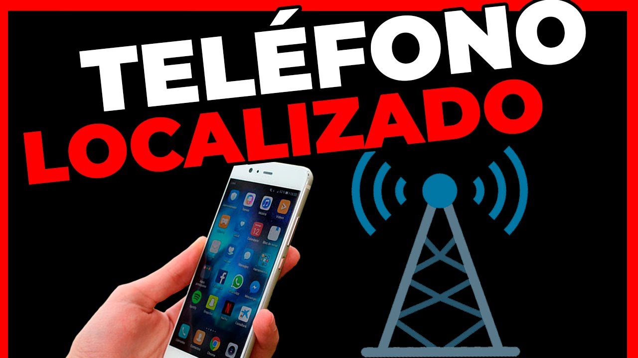 como LOCALIZAN a una persona por su TELEFONO MOVIL y Como EVITARLO