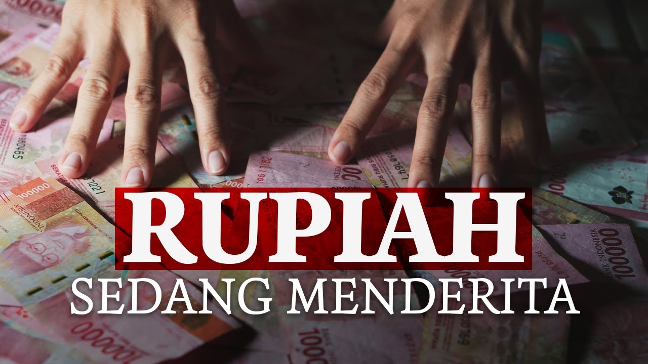 Kenapa Matawang Rupiah Jatuh Teruk