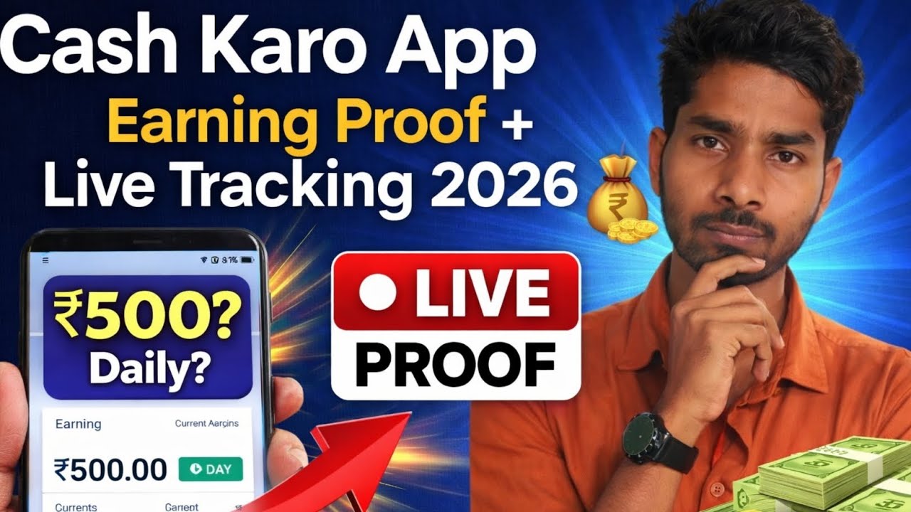 Cash Karo App Earning Proof + Live Tracking 2026 💰 | How To Make Money without investment | 2026 