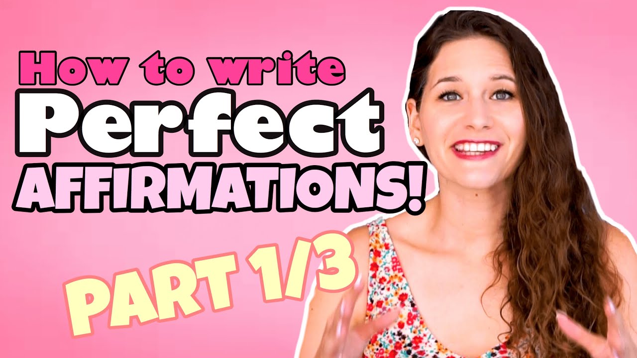 How to write affirmations that WORK! (how to write GREAT affirmations)