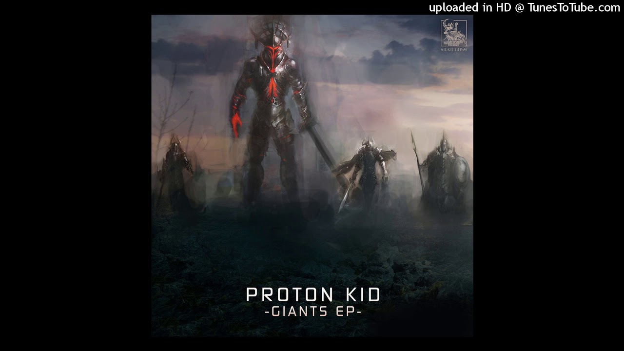 Proton Kid-Get Out