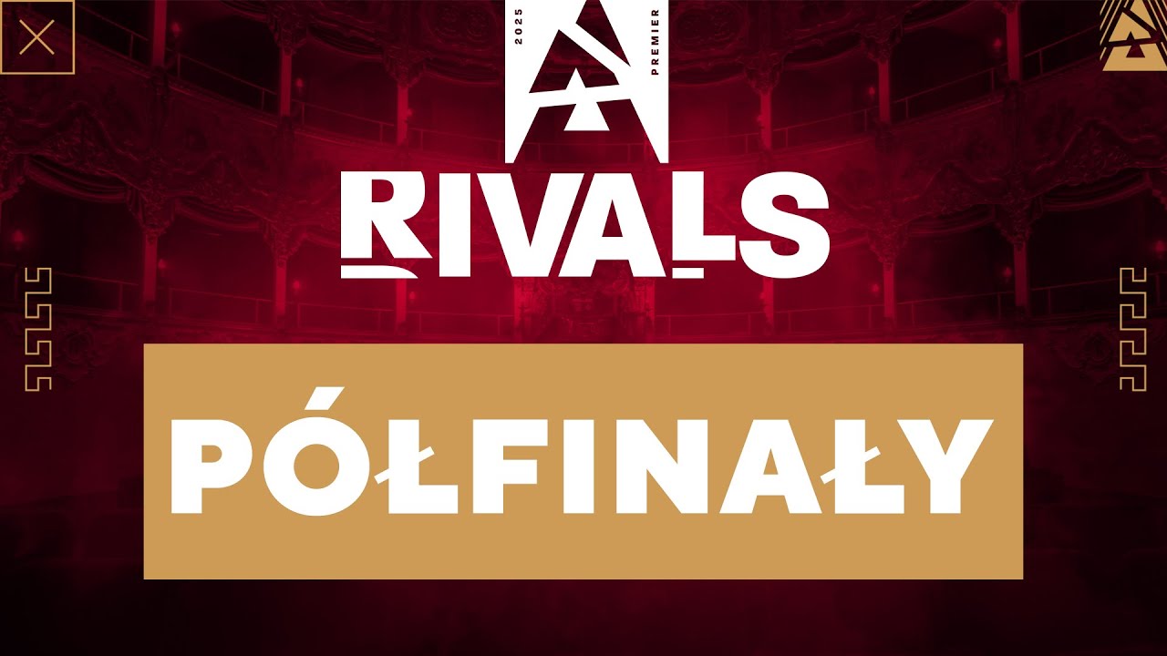 BLAST Rivals 2025 Season 2 | 18+ | P&oacute;łfinały