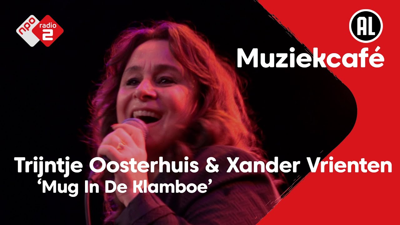 Trijntje Oosterhuis & Xander Vrienten - Mug In De Klamboe | NPO Radio 2