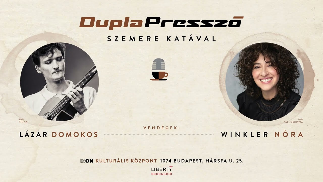 DuplaPresszó Szemere Katával | Beszélgetés Lázár Domokossal és Winkler Nórával