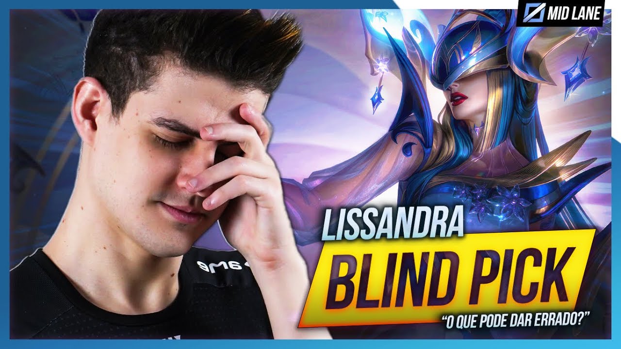 Lissandra BLIND PICK: O que poderia dar errado?! ❄️