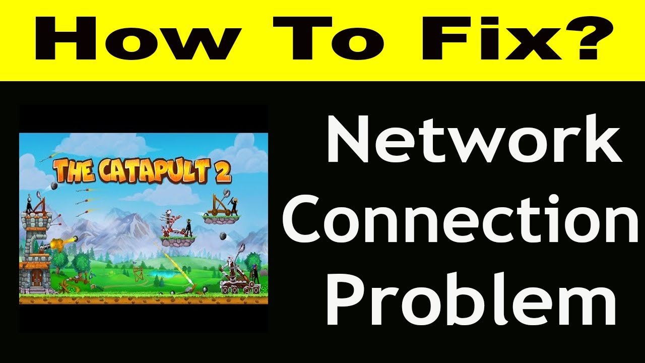 How To Fix The Catapult 2 Network Connection Problem Android & iOS| The Catapult 2 No Internet Error