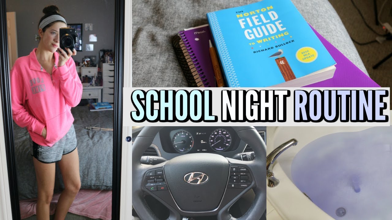 SCHOOL NIGHT ROUTINE 2017