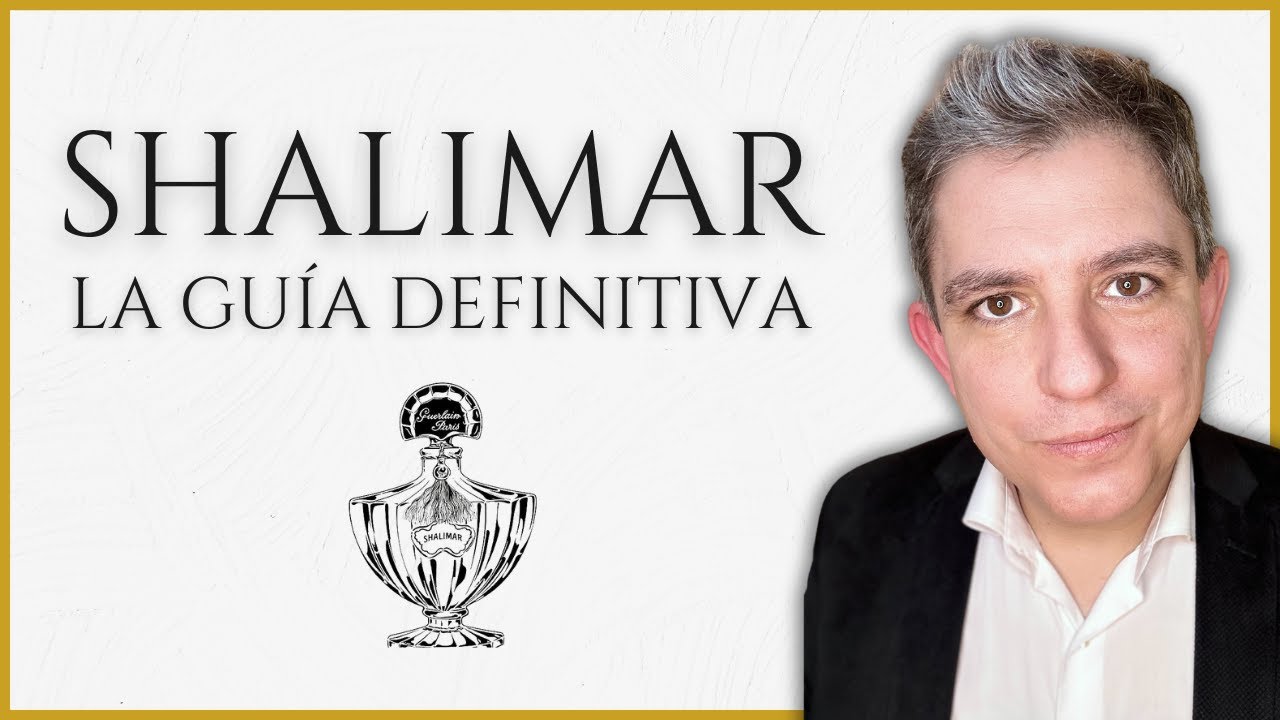SHALIMAR: LA GUÍA DEFINITIVA
