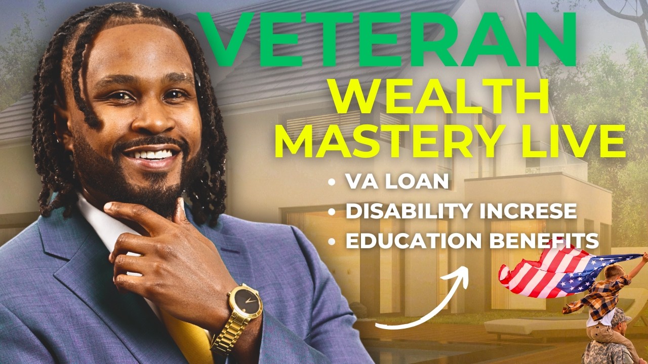Veteran Wealth Mastery LIVE #2 | How Veterans Build Wealth with $0 Down