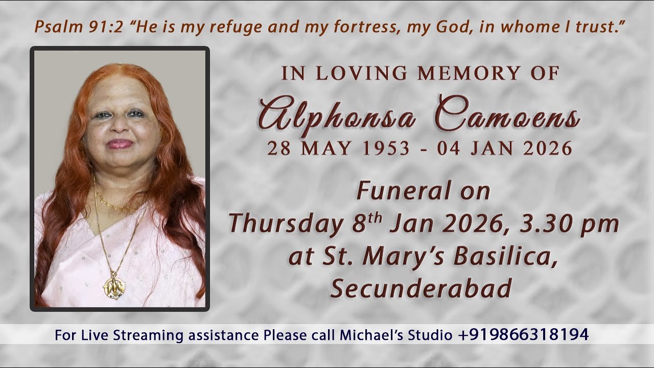 Funeral Service of ALPHONSA CAMOENS on Thursday, 8th Jan 2026 3.30 pm  St. Mary's Basilica Sec-Bad