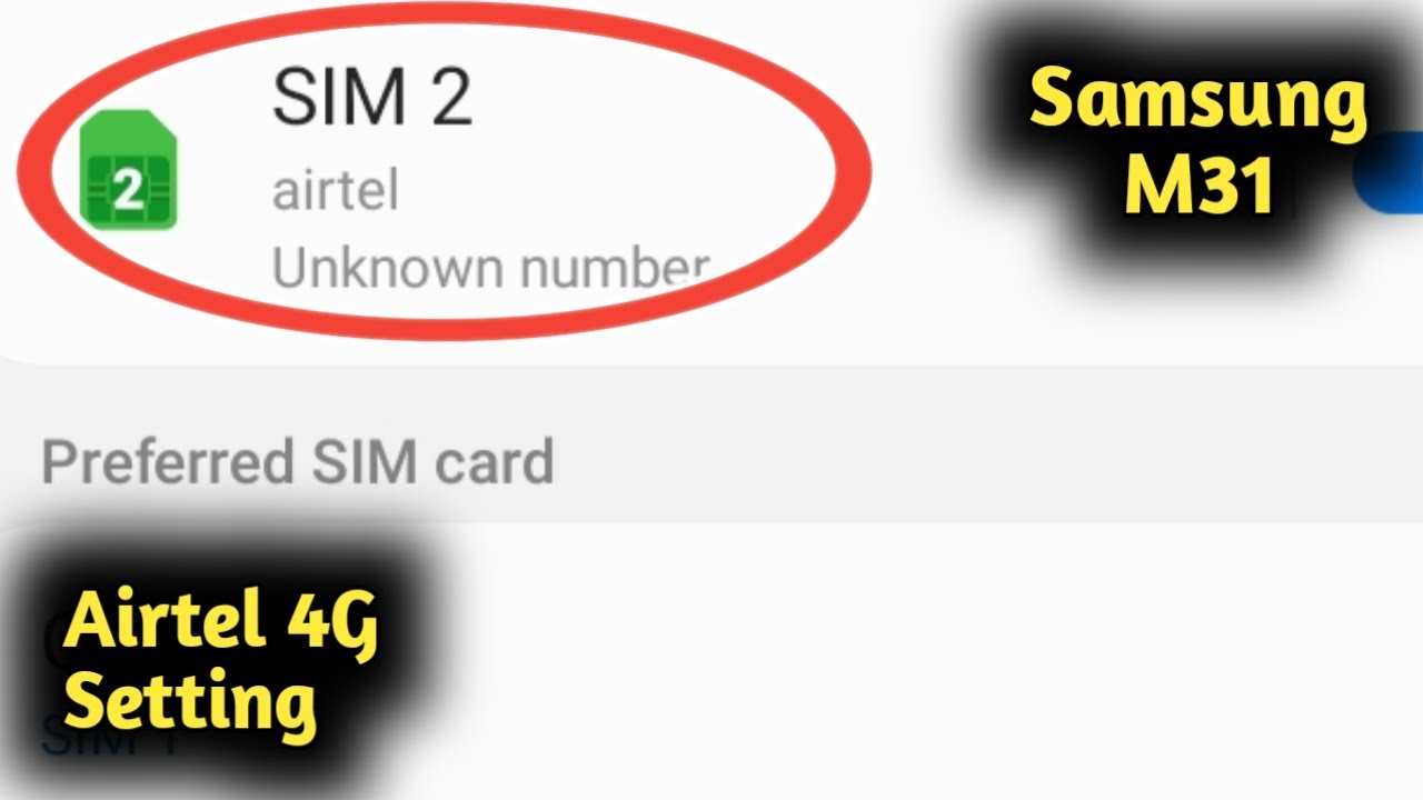 Samsung M31 Airtel VoLTE Setting