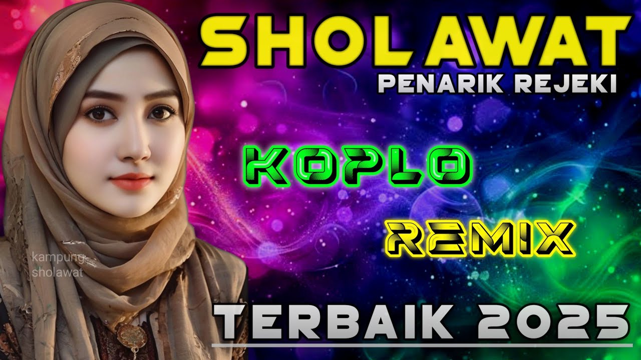 SHOLAWAT JIBRIL PENARIK REZEKI PALING KUAT DARI SEGALA ARAH, DJ Sholawat Nabi Paling Merdu SEDUNIA