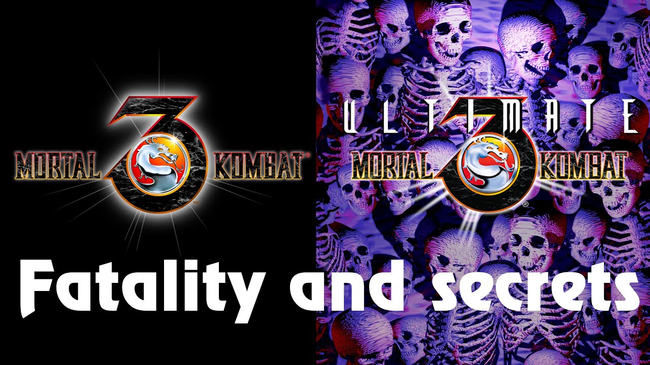Mortal Kombat 3 and Ultimate Mortal Kombat 3  Fatality & secrets (Sega Mega Drive)