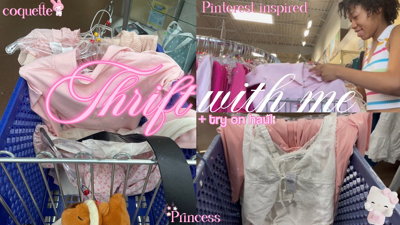 Thrift with me ໒꒰ྀིっ˕ -｡꒱ྀི১ | thrifting my dream wardrobe (coquette, princess themed, dolly)