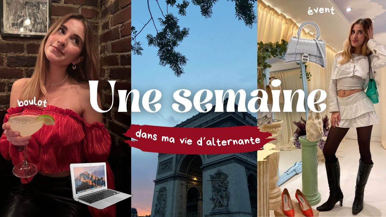 Une semaine dans ma vie d'alternante (travail, évent & friends)