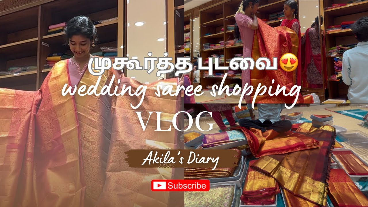 Wedding series -1 முகூர்த்த புடவை Shopping Vlog😍| Akila&rsquo;s Diary |Wedding Saree Shopping | Tamil Vlog