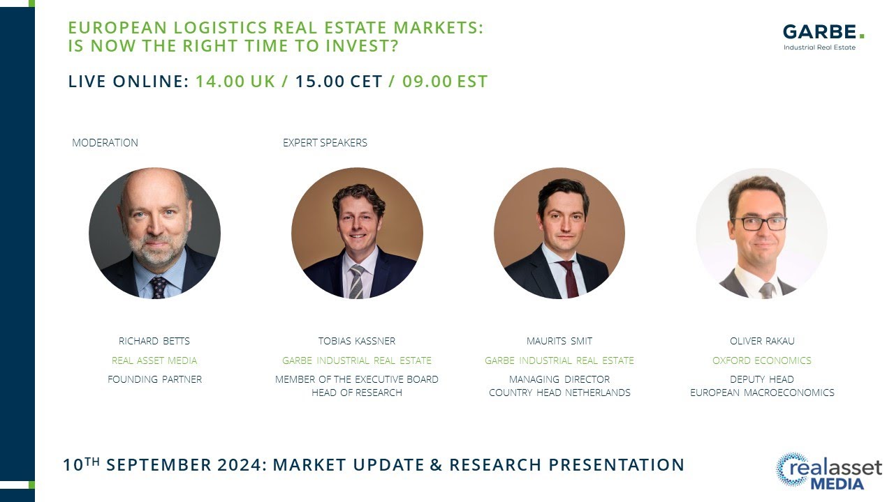 ON DEMAND: European Logistics Real Estate Markets: Is now the right time to invest?