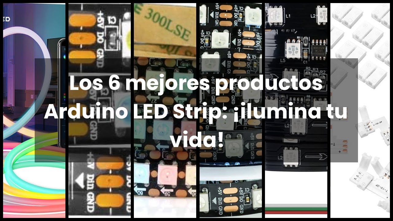 ARDUINO TIRA LED: Los 6 mejores productos Arduino LED Strip: ¡ilumina tu vida! 🥇