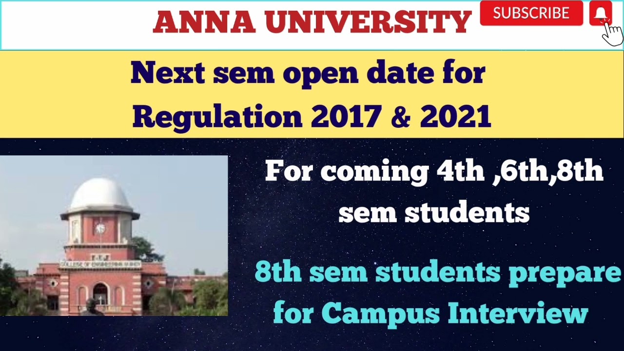 Anna univ Next Sem open date 👍|For Regulation 2021 & 2017
