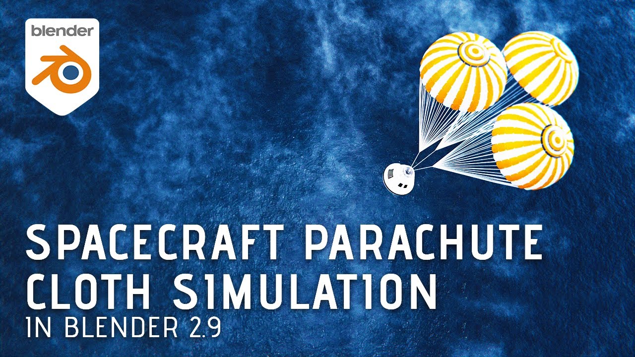 Spacecraft Parachute with Cloth Simulation in Blender 3D