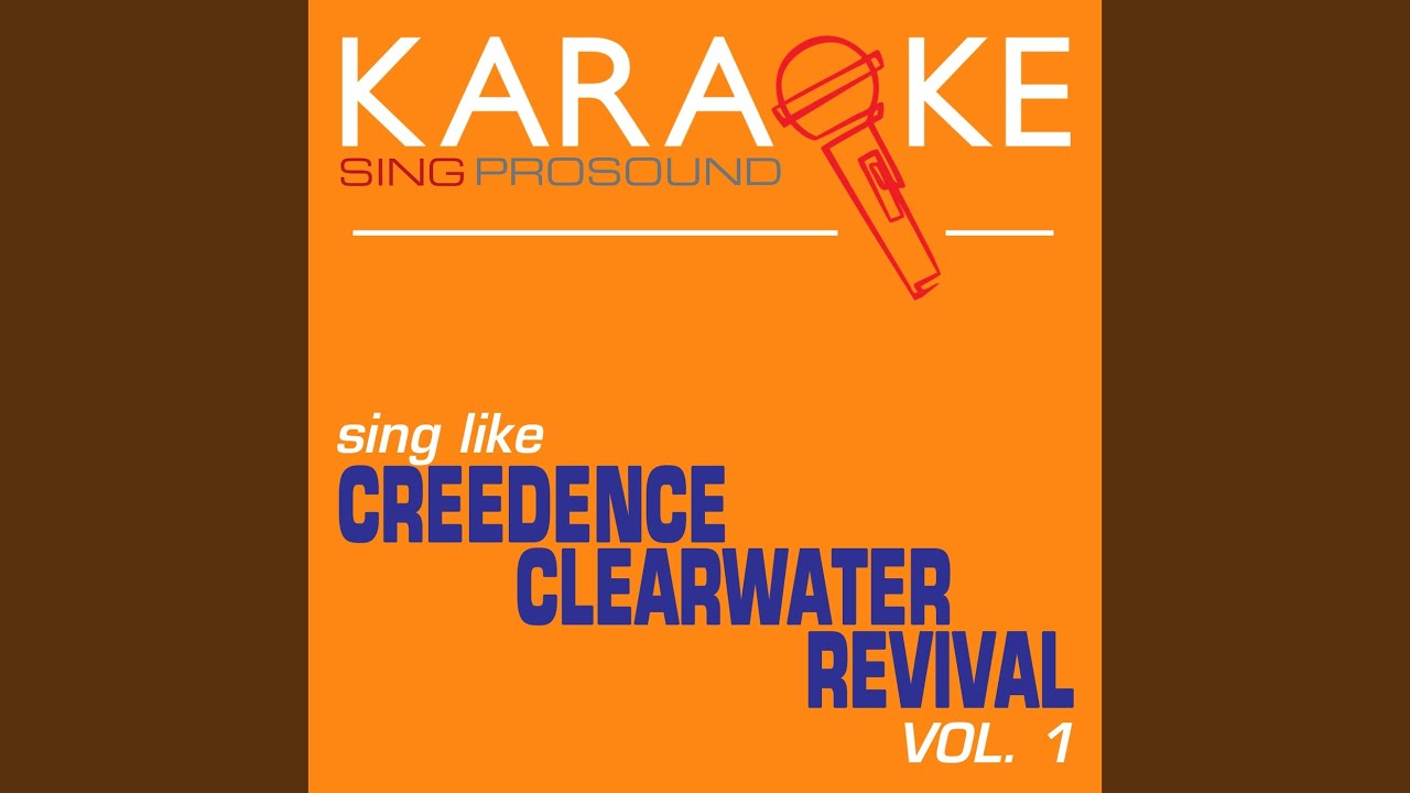 Have You Ever Seen the Rain? (In the Style of Creedence Clearwater Revival) (Karaoke...
