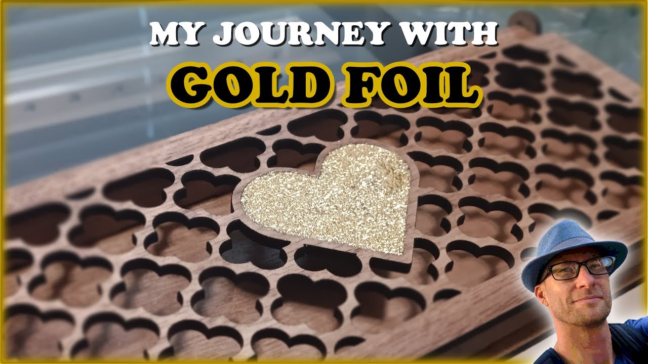 My Adventures with Gold Foil, Gold Flakes, Guilding and Laser Engravers