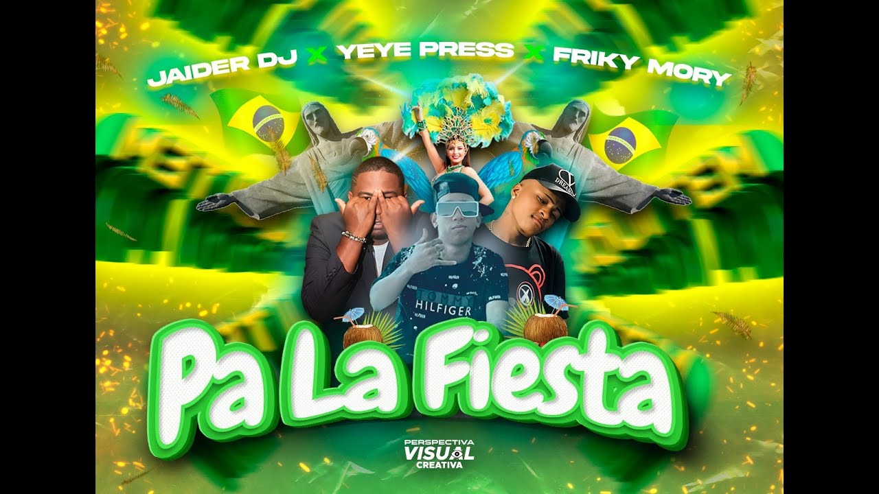 JAIDER DJ ❌ PA LA FIESTA (OFICIAL AUDIO) FT FRIKY MORY ❌ YEYE PRESS