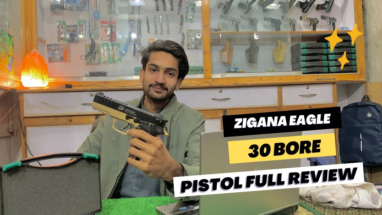 Zigana Eagle 30 Bore Pistol || 14 Shots || Review || Full review in Urdu