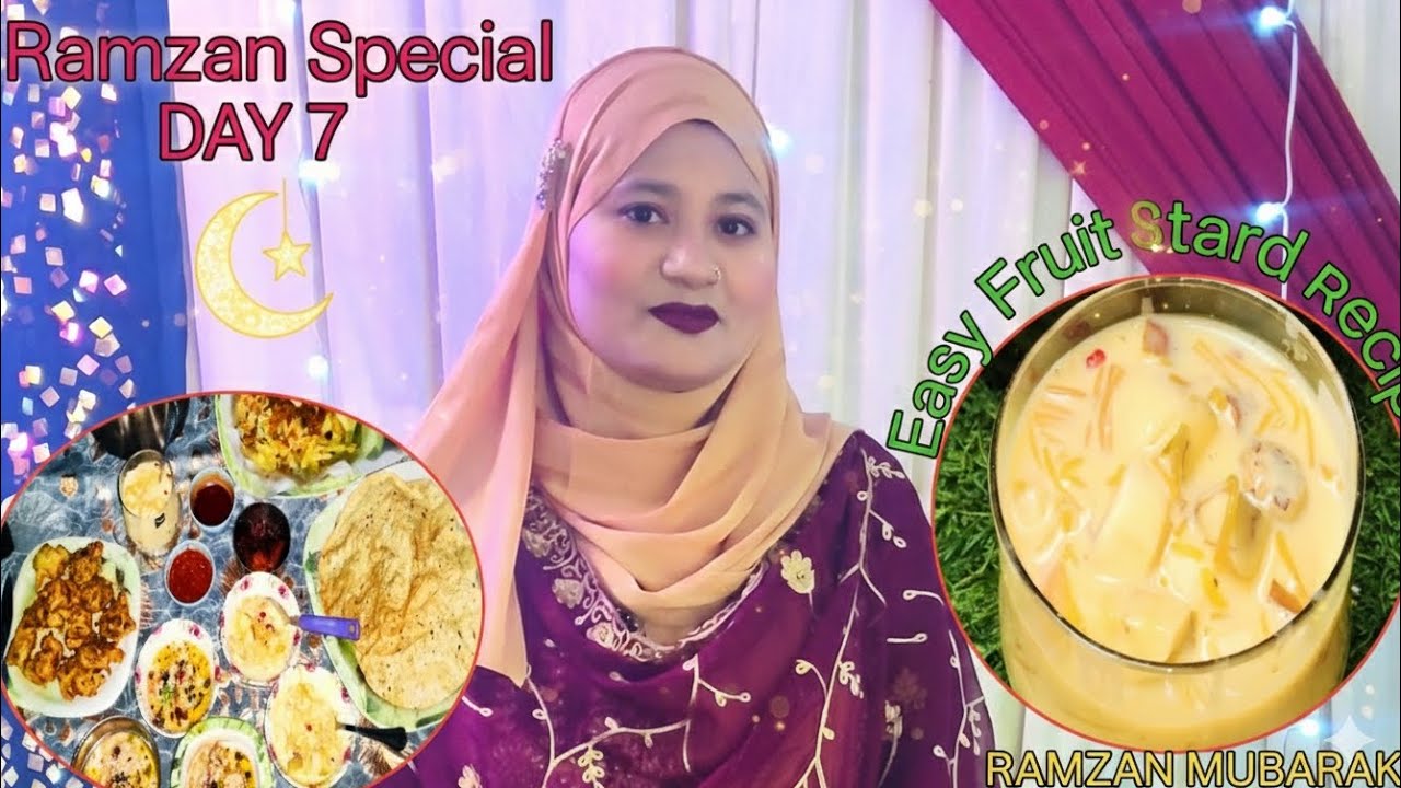 Ramzan day 7| Ramzan special fruit custerd ❤️🥰Ramzan routine vlog 👍