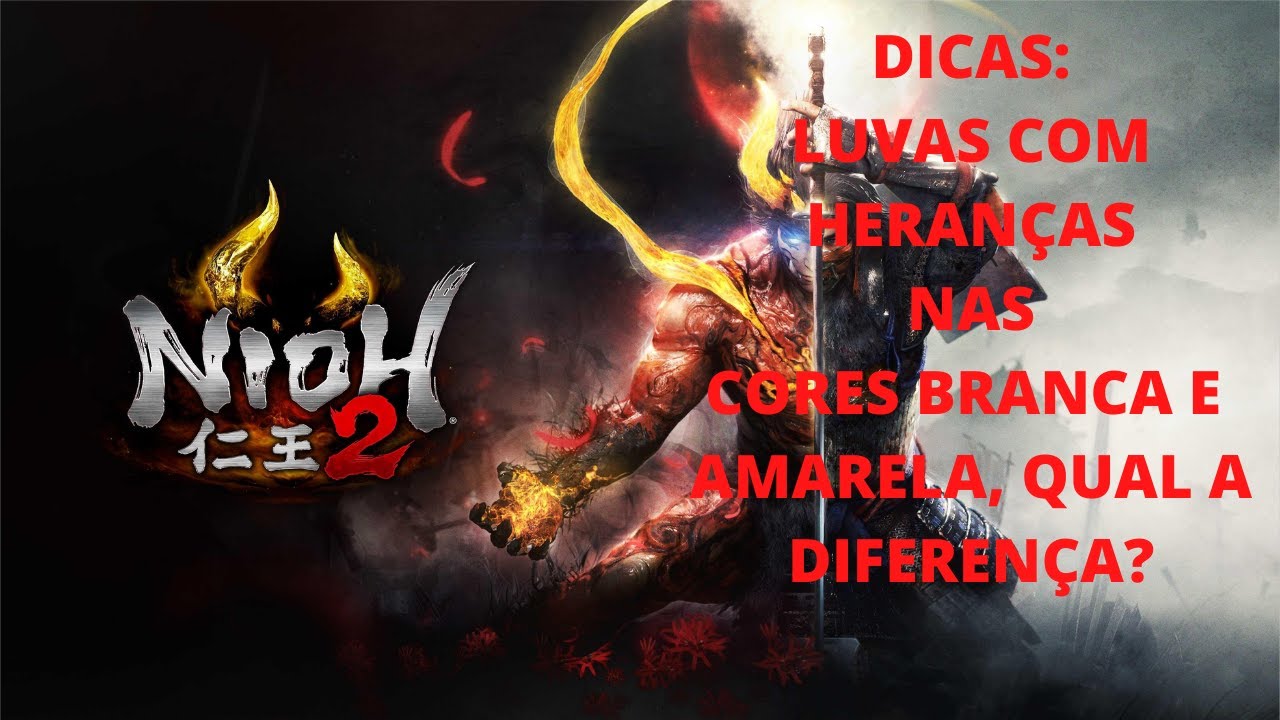 Nioh 2 : DICAS, heran&ccedil;as Ataque e outras(Amarela e Branca) quais suas diferen&ccedil;as e pra que serve.