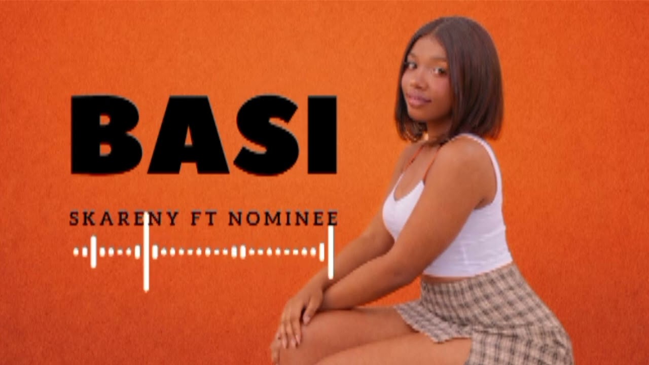 S karlen  ft  Nominee  -  Basi