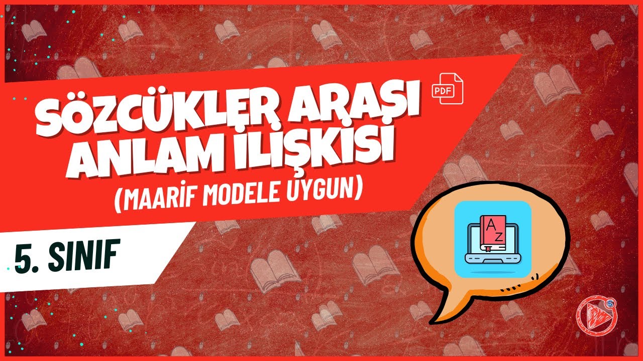 Sözcükler Arası Anlam İlişkisi | 5. Sınıf Türkçe Konu Anlatımı