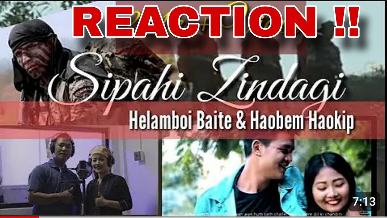 SIPAHI ZINDAGI | HELAMBOI BAITE & HAOBEM HAOKIP | SEPAI HINKHO HINDI VERSION { REACTION !!! ]