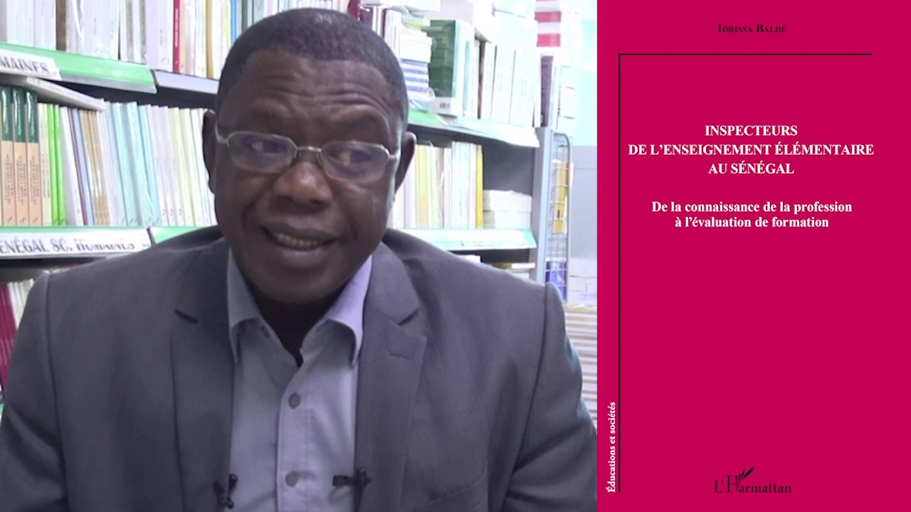 INSPECTEURS DE L'ENSEIGNEMENT ÉLÉMENTAIRE AU SÉNÉGAL - Idrissa Baldé